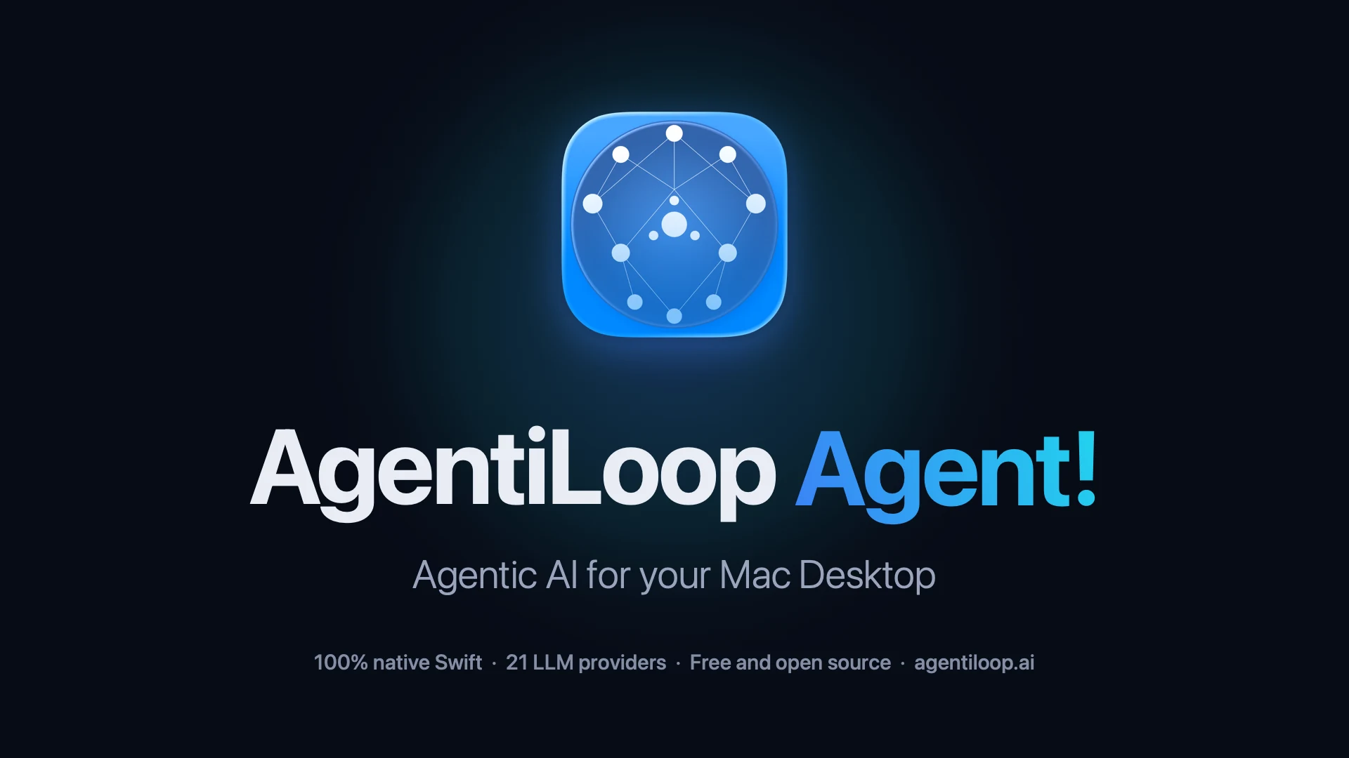 Hero banner: the AgentiLoop Agent! icon above the headline AgentiLoop Agent!, Agentic AI for your entire Mac and More!, on a dark blue background